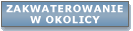 Zakwaterowanie w okolicy